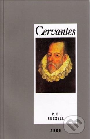 Cervantes - Peter Edward Russell