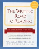 Writing Road to Reading 6th REV Ed.: The Spalding Method for Teaching Speech, Spelling, Writing, and Reading (Spalding Romalda Bishop)(Paperback)
