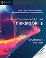 Cambridge International AS & A Level Thinking Skills Coursebook (Dawes Mark)(Paperback)