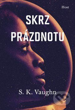 Skrz prázdnotu - S.K. Vaughn