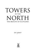 Towers in the North - The Brochs of Scotland (Armit Ian)(Paperback)