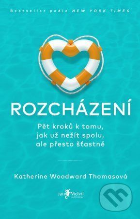 Rozcházení - Katherine Woodward Thomas