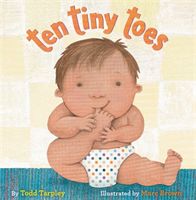 Ten Tiny Toes (Tarpley Todd)(Board Books)