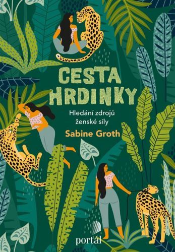Cesta hrdinky - Groth
