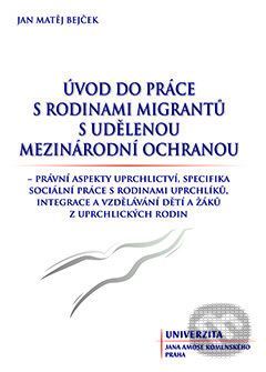 Úvod do práce s rodinami migrantů - Jan Matěj Bejček