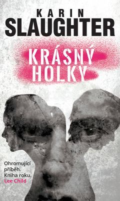 Krásný holky - Karin Slaughter - e-kniha