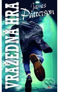 Vražedná hra - James Patterson