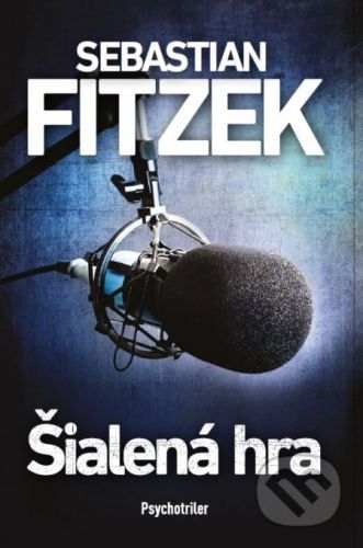 Šialená hra - Sebastian Fitzek