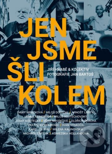 Jen jsme šli kolem - Jiří Hrabě