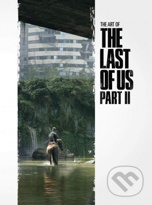 The Art of the Last of Us - Naughty Dog