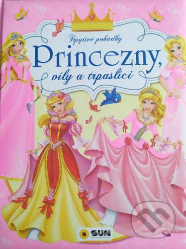 Třpytivé pohádky - princezny, víly a trpaslíci