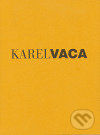 Karel Vaca - Galerie výtvarného umění v Náchodě
