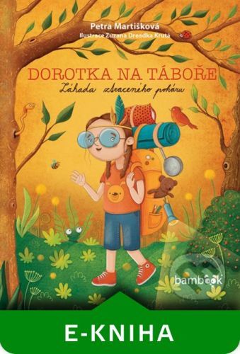 Dorotka na táboře - Petra Martišková