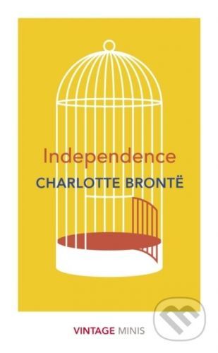 Independence - Charlotte Brontë