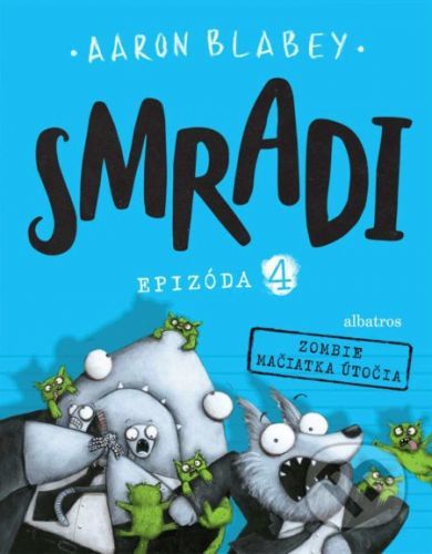 Smradi: Epizóda 4 - Aaron Blabey