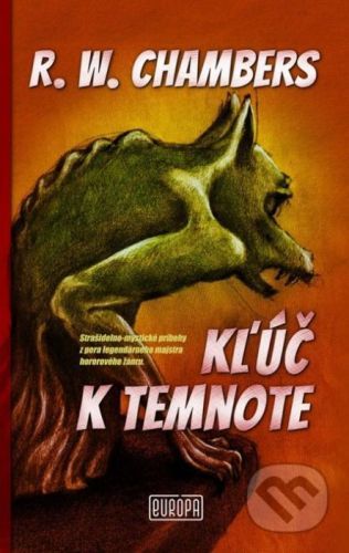 Kľúč k temnote - Robert W. Chambers