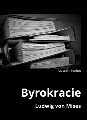 Byrokracie - Ludwig von Mises - e-kniha