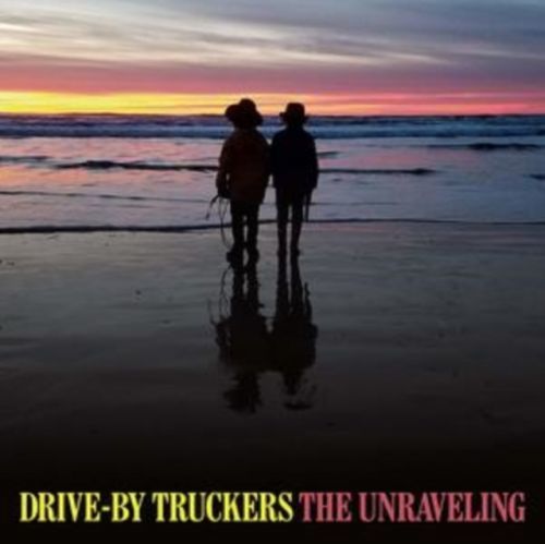 The Unraveling (Drive-By Truckers) (CD / Album)