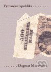 Výmarská republika - Dagmar Moravcová