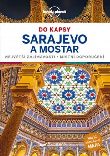 Bruni Annalisa: Sarajevo a Mostar do kapsy - Lonely Planet