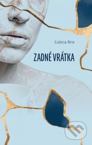 Zadné vrátka - Ľubica Brix