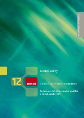 12 trendů v české softwarové ekonomice - Michal Černý - e-kniha