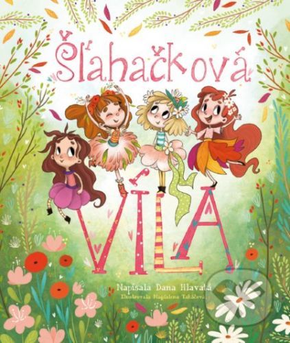 Šľahačková víla - Dana Hlavatá