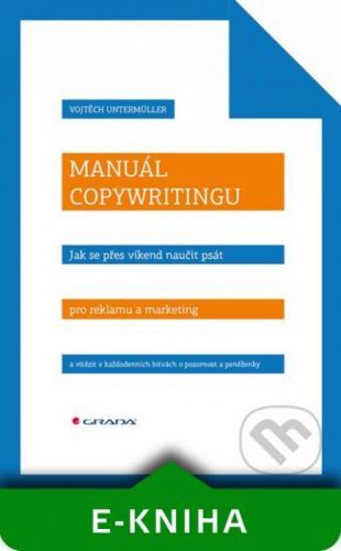 Manuál copywritingu - Vojtěch Untermüller