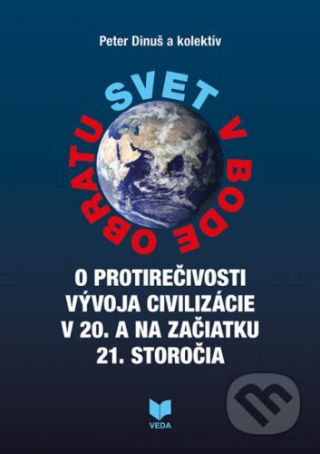 Svet v bode obratu II. - Peter Dinuš a kolektív