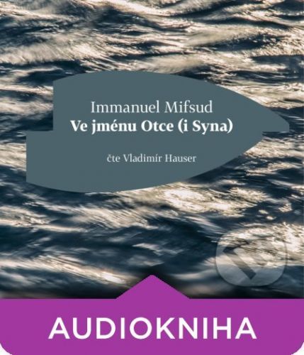 Ve jménu Otce (i Syna) - Immanuel Mifsud