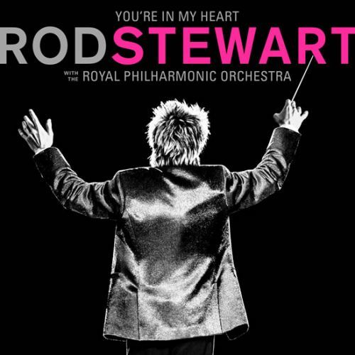 You're In My Heart: Rod Stewart (with the Royal Philharmonic Orchestra) - Rod Stewart - audiokniha