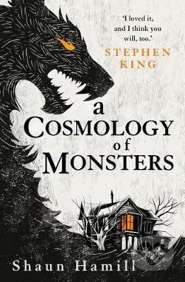 A Cosmology of Monsters - Shaun Hamill