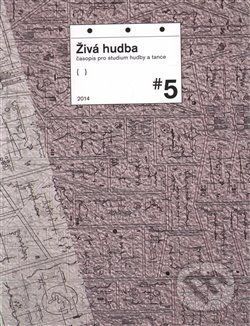 Živá hudba 5/2014 - Akademie múzických umění