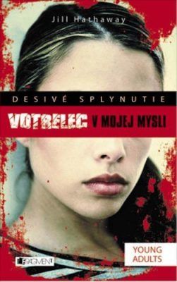 Desivé splynutie – Votrelec v mojej mys - Jill Hathaway, Sabo Peter - e-kniha