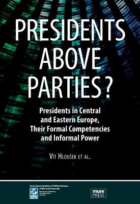 Presidents above Parties? - Vít Hloušek - e-kniha