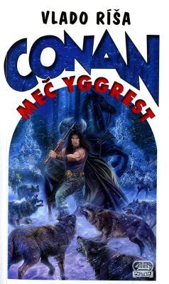 Conan a meč Yggrest - Vládo Ríša - e-kniha