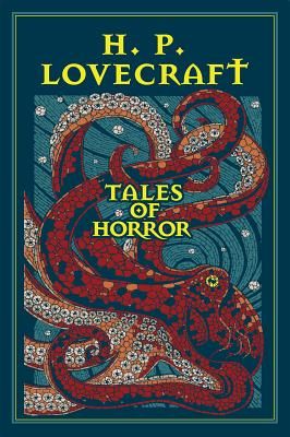 H. P. Lovecraft Tales of Horror (Lovecraft H. P.)(Leather)