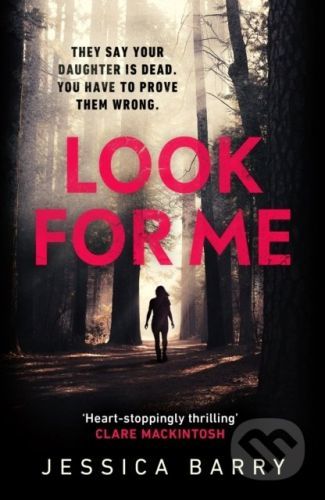 Look for Me - Jessica Barry