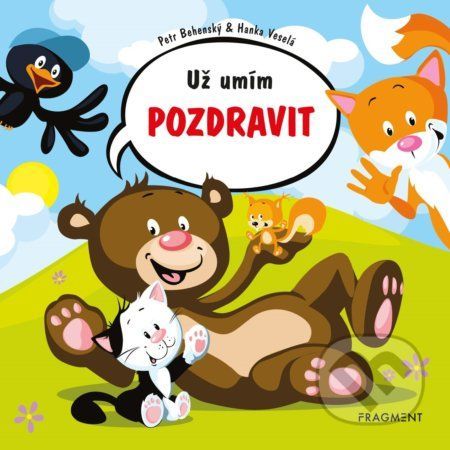 Už umím pozdravit - Petr Behenský, Hanka Veselá