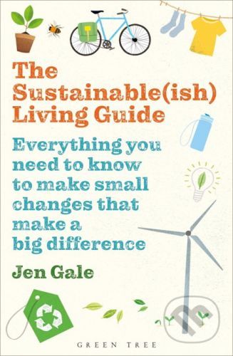 The Sustainable(ish) Living Guide - Jen Gale
