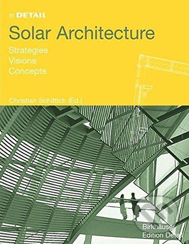 Solar Architecture - Christian Schittich