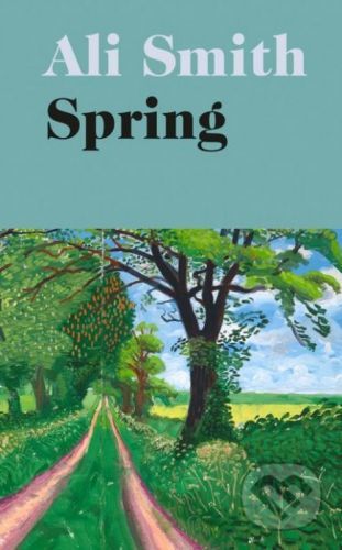 Spring - Ali Smith