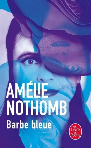 Barbe Bleue - Amélie Nothombová