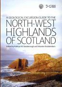 Geological Excursion Guide to the North-West Highlands of Scotland (Goodenough Kathryn M.)(Paperback)