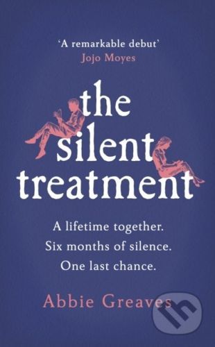 The Silent Treatment - Abbie Greaves