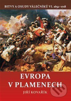 Evropa v plamenech - Jiří Kovářík