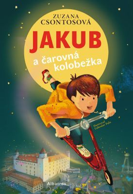 Jakub a čarovná kolobežka - Zuzana Csontosová - e-kniha