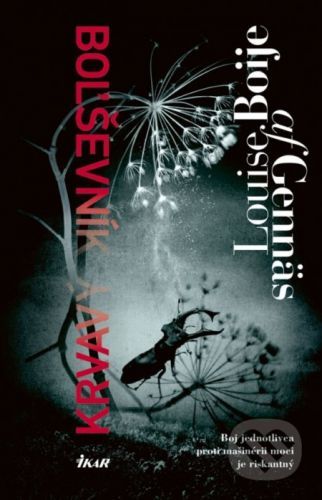 Krvavý boľševník - Louise Gennäs af Boije