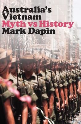 Australia's Vietnam - Myth vs history (Dapin Mark)(Paperback / softback)