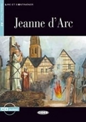 Jeanne d'Are + CD (Black Cat Readers FRA Level 2) - L., S., Bonato, Longo